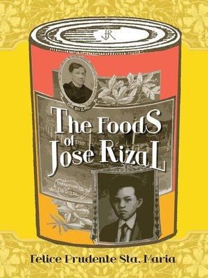 cover image of The Foods of Jose Rizal